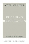 After an Affair -  Pursuing Restoration